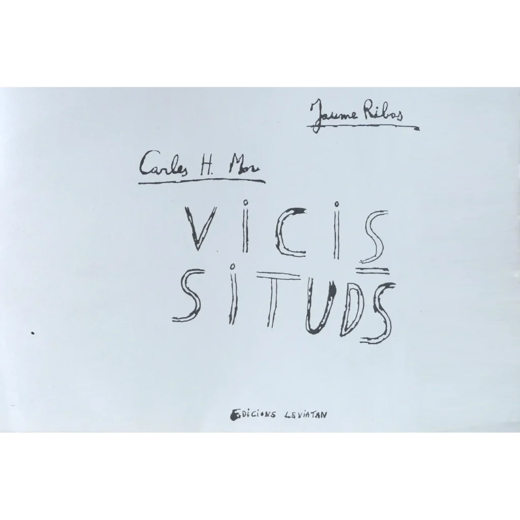 VICISSITUDS - Jaume Ribas i Carles H Mor, 1985 2